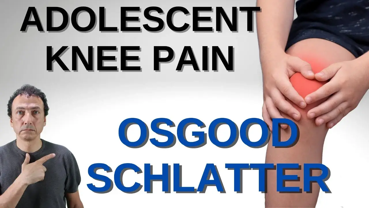 Adolescent Knee Pain: Osgood Schlatter